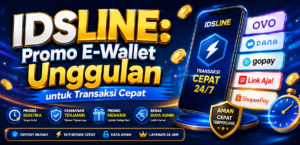 IDSLINE Promo E-Wallet Unggulan